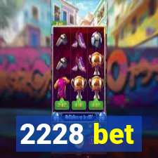 2228 bet